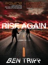 Rise Again (eBook): A Zombie Thriller